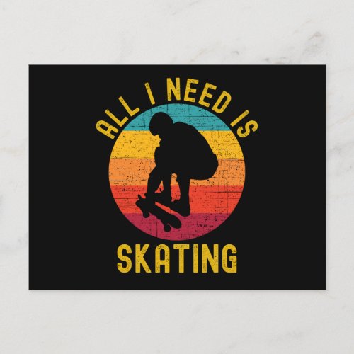 All I Need Is Skating Skater Life Retro Postcard