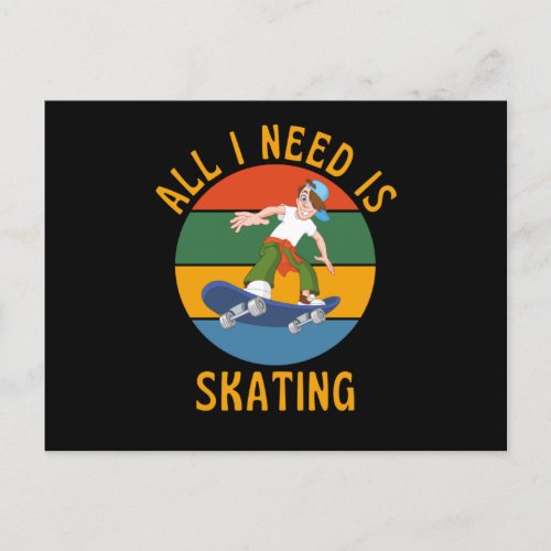 All I Need Is Skating Skater Life Retro Postcard