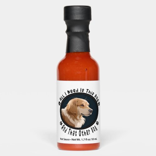 all i need is this dog and that other dog 10 hot sauces