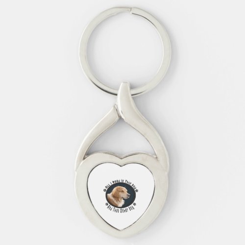 all i need is this dog and that other dog 10 keychain