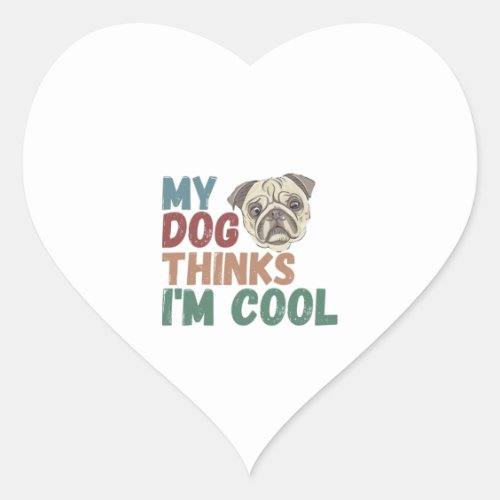 All I Need Is This Dog And That Other Dog 17 Heart Sticker