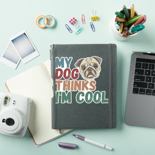 All I Need Is This Dog And That Other Dog 17 Sticker
