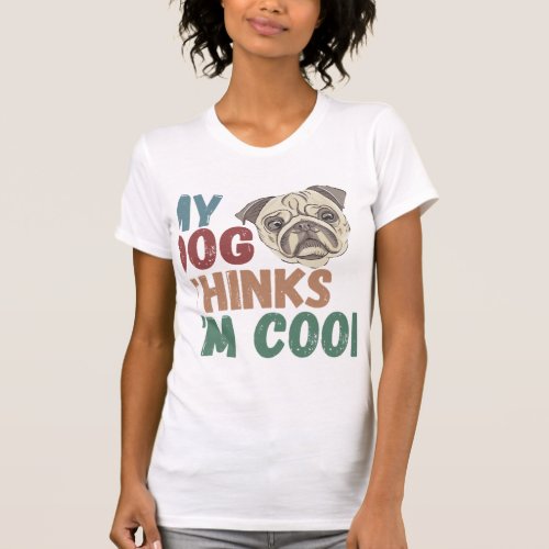 All I Need Is This Dog And That Other Dog 17 T_Shirt