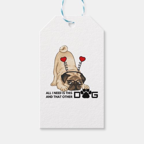 all i need is this dog and that other dog 20 gift tags