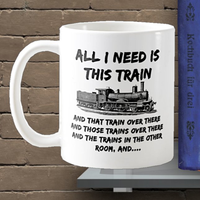 All I Need Is This Steam Train Engine and That One Coffee Mug (Creator Uploaded)