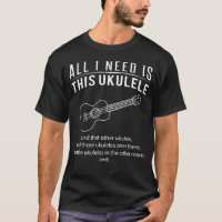 All i need is this ukulele and that other ukulele