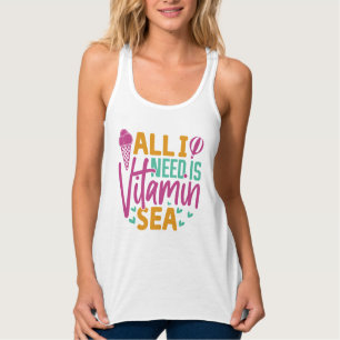 All I Need is Vitamin Sea-54801 Tank Top