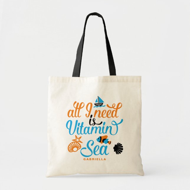 All I Need is Vitamin Sea Summer Pun Personalized Tote Bag (Front)