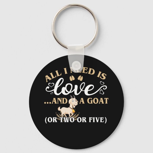 All i needs is love and a goat keychain (Front)