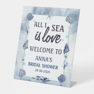 All I Sea Is Love Bridal Shower Seaside Watercolor Pedestal Sign