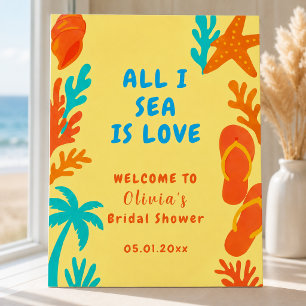 All I Sea Is Love Coastal Boho Bridal Custom Foam Board