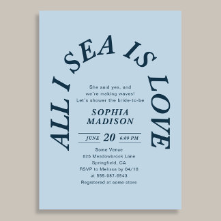 All I Sea Is Love Coastal Bridal Shower Blue Invitation