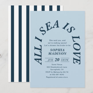 All I Sea Is Love Coastal Bridal Shower Blue Invitation