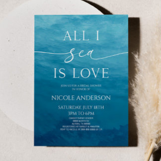 All I Sea Is Love Deep Blue Ocean Bridal Shower Invitation