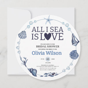 All I Sea Is Love Nautical Bridal Shower Seashell  Invitation