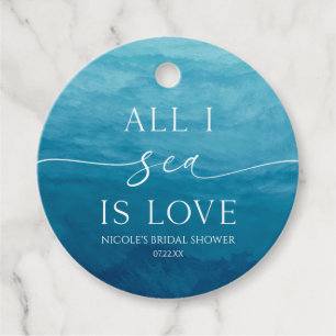 All I Sea Is Love Ocean Beach Sea Bridal Shower Favor Tags