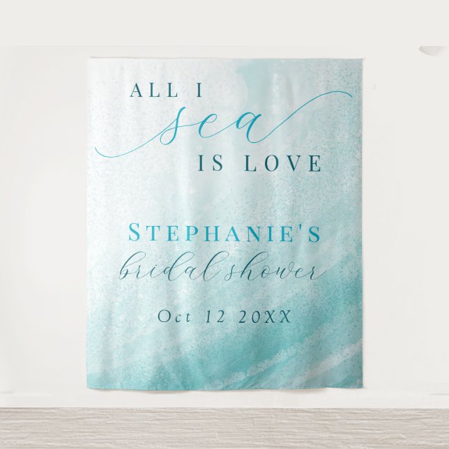 All I Sea Is Love Ocean Bridal Shower Backdrop (Front)