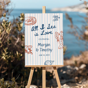 All I Sea is Love Welcome Foam Board