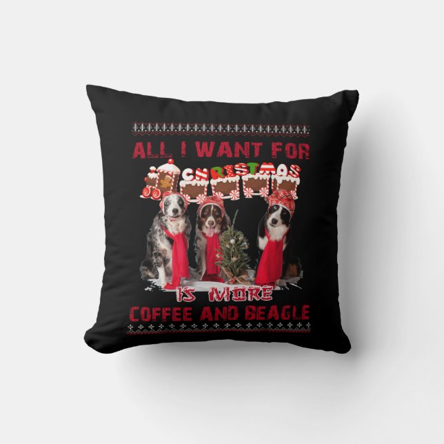 All I Want Beagle And Coffee In Christmas Event Throw Pillow (Front)