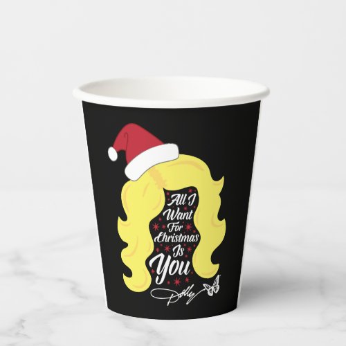 All I Want Christmas Dolly Wig Paper Cups