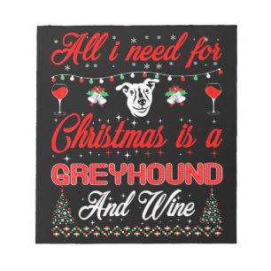 all i want christmas greyhound and wine gift notepad