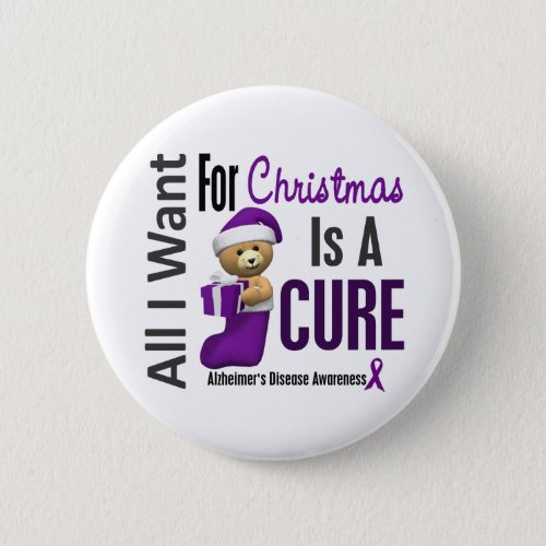 All I Want For Christmas Alzheimers Disease Button