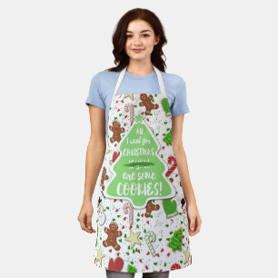 All I want for Christmas are cookies apron