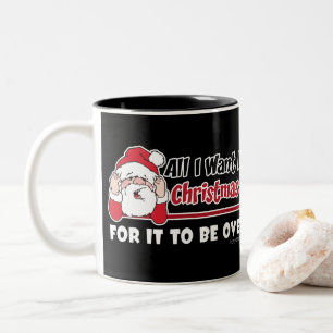All I want for Christmas Bah Humbug Funny Black Two-Tone Coffee Mug