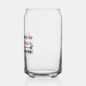 All I want for Christmas Bah Humbug Funny Can Glass (Left)