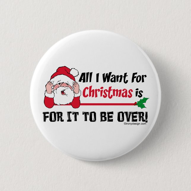 All I want for Christmas Button (Front)