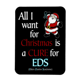 All I Want For Christmas...EDS Magnet