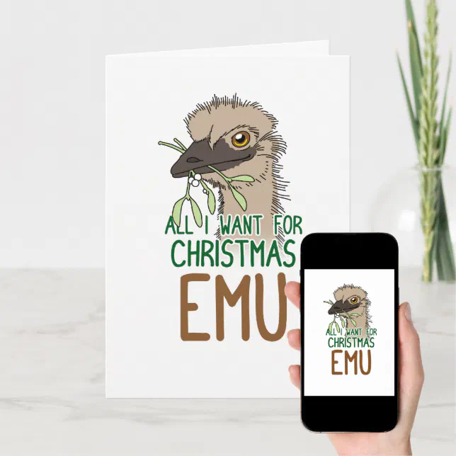 All I Want For Christmas Emu Holiday Card Zazzle