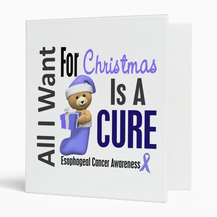 All I Want For Christmas Esophageal Cancer 3 Ring Binders