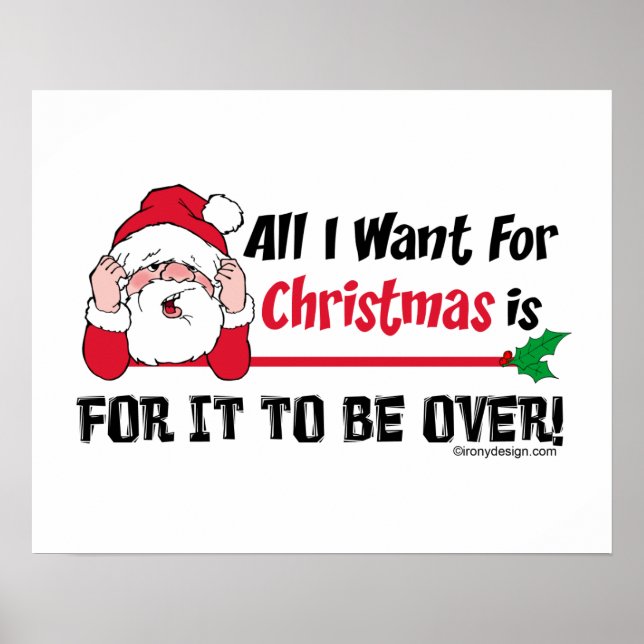 All I want for Christmas Funny Santa Poster (Front)