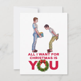All I Want for Christmas ! Gay LGBT Christmas Card