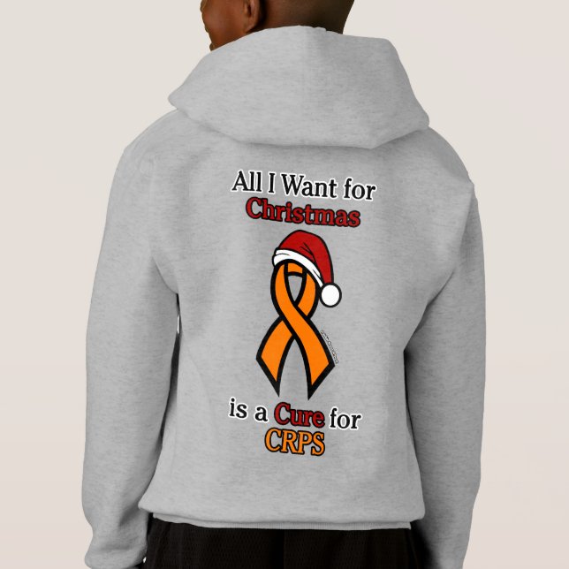 All I Want for Christmas/Hat...CRPS Hoodie (Back)