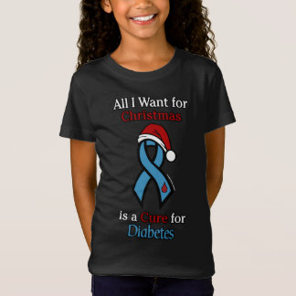 All I Want For Christmas/Hat...Diabetes T-Shirt