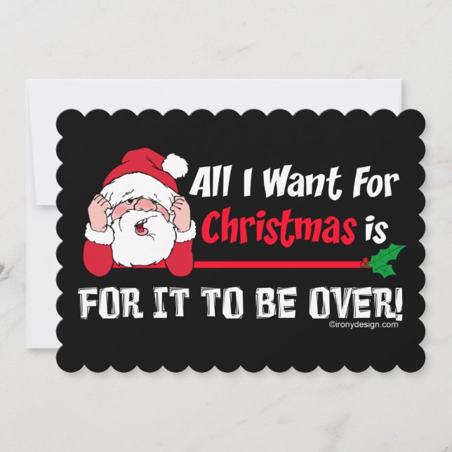 All I want for Christmas Humor Holiday Card (Front)