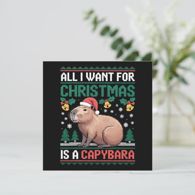 All I Want For Christmas Is A Capybara Animal Gift Holiday Card (Standing Front)