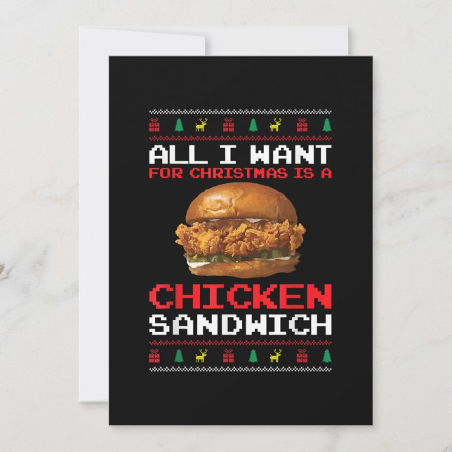 All I Want For Christmas Is A Chicken Sandwich Fun Invitation (Front)