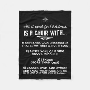 All I Want For Christmas Is A Choir With Sopranos Fleece Blanket