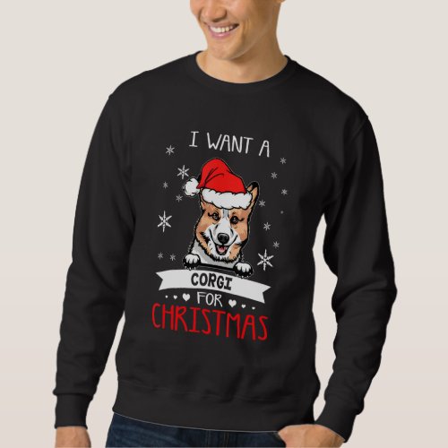 All I Want For Christmas Is A Corgi Dog Santa Rein Sweatshirt