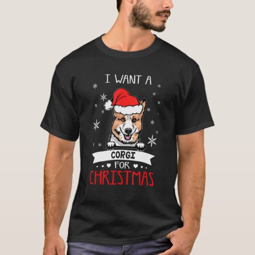 All I Want For Christmas Is A Corgi Dog Santa Rein T_Shirt
