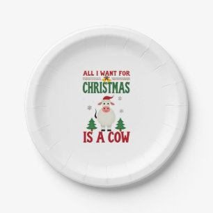 All I Want For Christmas Is A Cow Ugly Sweater T-S Paper Plates