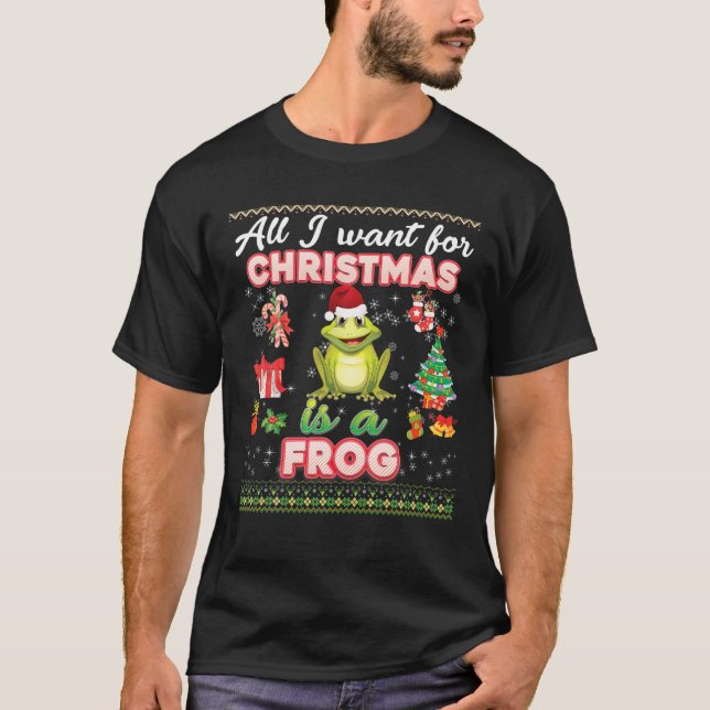 All I Want For Christmas Is A Frog Ugly Sweater Fa (Front)