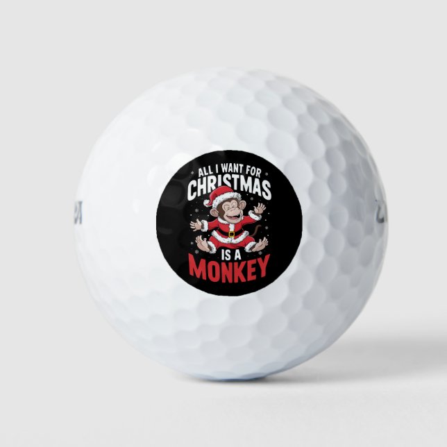 All I Want For Christmas is A Monkey Lover Xmas  Golf Balls (Front)
