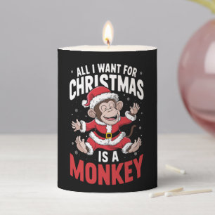All I Want For Christmas is A Monkey Lover Xmas Pillar Candle