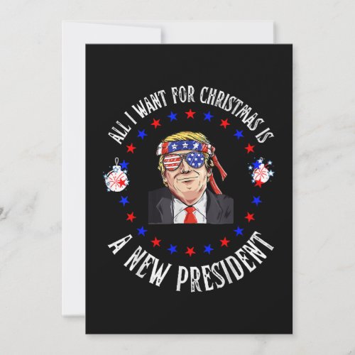 All I Want For Christmas Is A New President Trump Invitation