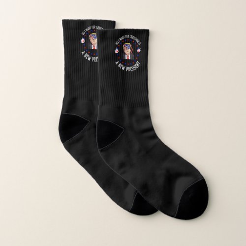 All I Want For Christmas Is A New President Trump Socks