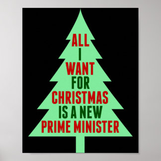 All I Want For Christmas Is A New Prime Minister Poster
